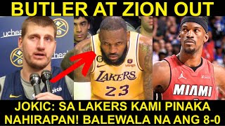 Jokic: Sobrang MAHIHIRAPAN kami sa Lakers! | Butler Zion Pareho OUT sa KNOCKOUT Game