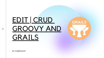 EDIT | CRUD || Groovy on Grails Tutorial Part 7