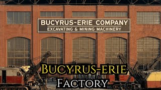 Inside the Bucyrus-Erie Factory: How America Built Titans That Could Move Mountains