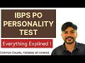 IBPS PO PERSONALITY TEST !! EXPLAINED EVERYTHING | यह ग़लतियाँ नहीं करे। #ibpspo #personalitytest 