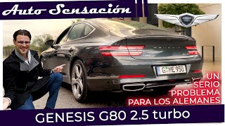 Prueba GENESIS G80 2.5 T 2021.  El Coreano que quiere acabar con los alemanes !