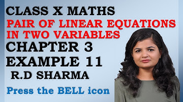 Chapter 3 Linear Equations Example 11 R.D Sharma Class 10 Maths