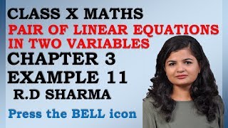 Chapter 3 Linear Equations Example 11 R.D Sharma Class 10 Maths