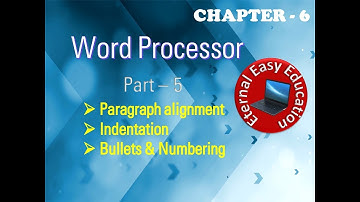 TN +1 Computer Application(chapter -6 Word Processor) Part 5 Paragraph alignment, indentation,bullet