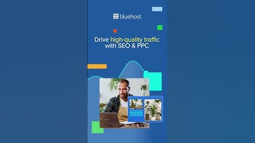How to Get Website Traffic FAST with SEO + PPC  | Bluehost