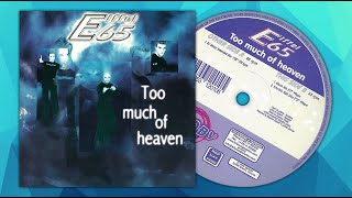 (1999) EIFFEL 65 - Too much of heaven (DJ Gabry Extended Mix)