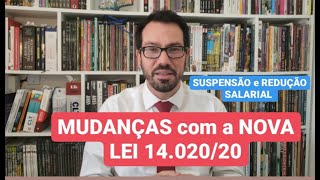 SUSPENSÃO e REDUÇÃO SALARIAL | MUDANÇAS LEI 14.020 | PRAZO, GESTANTE, APOSENTADO, EMPRÉSTIMO etc