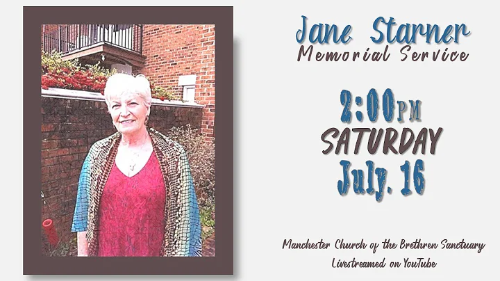 Jane Starner Memorial Service | July 16, 2022