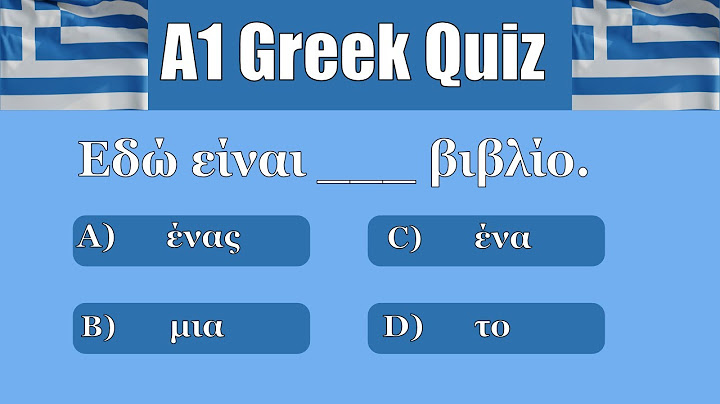 Greek A1 Quiz for Beginners - Test Your Greek (articles, verbs, gender and much more)