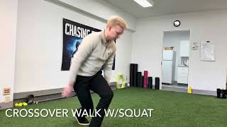 LE - Crossover Walk w/Squat