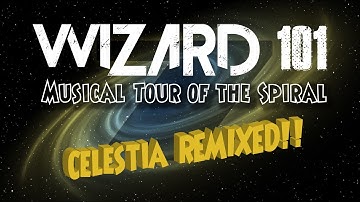 Musical Tour Of The Spiral 7: Celestia REMIXED!