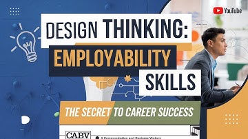 Employability Skills – Part 2, Design Thinking