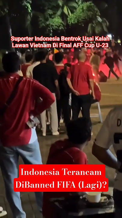 SUPORTER INDONESIA BENTR0K USAI KALAH LAWAN VIETNAM #Shorts