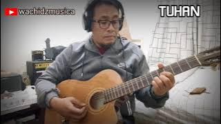 INSTRUMEN GITAR Tuhan - Bimbo cover by wachidzmusica