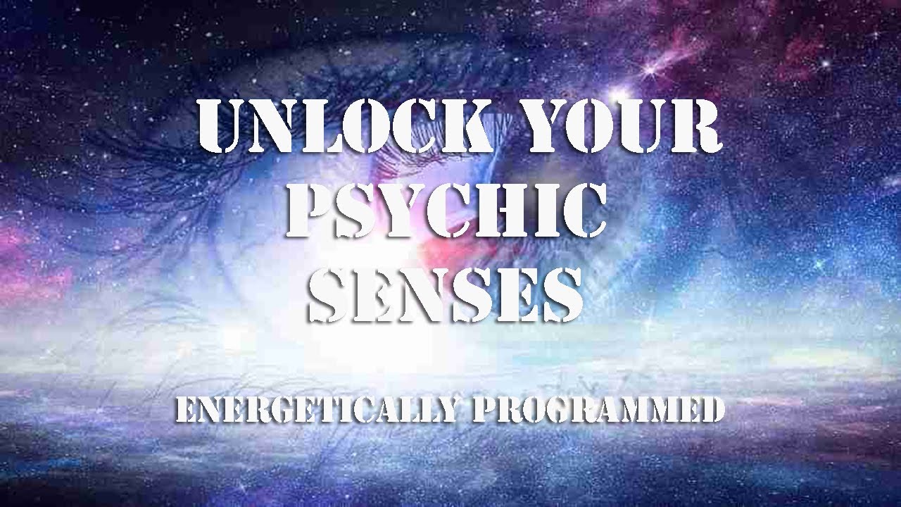 Psychic Senses Activation Open Your Spiritual & Psychic Senses