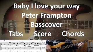 Peter Frampton Baby I Love You Way. Bass Tabs Score Notation Chords Transcription