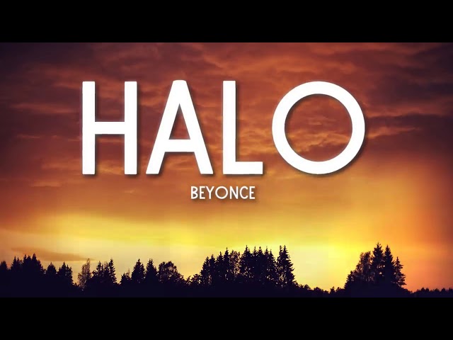 Halo-Beyonce (Lyrics)🎵 class=