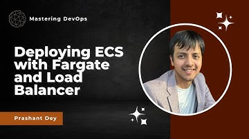 Deploying ECS with Fargate and Load Balancer
