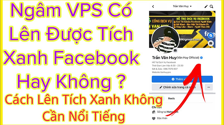 Làm thế nào để có dấu tích xanh trên facebook năm 2024