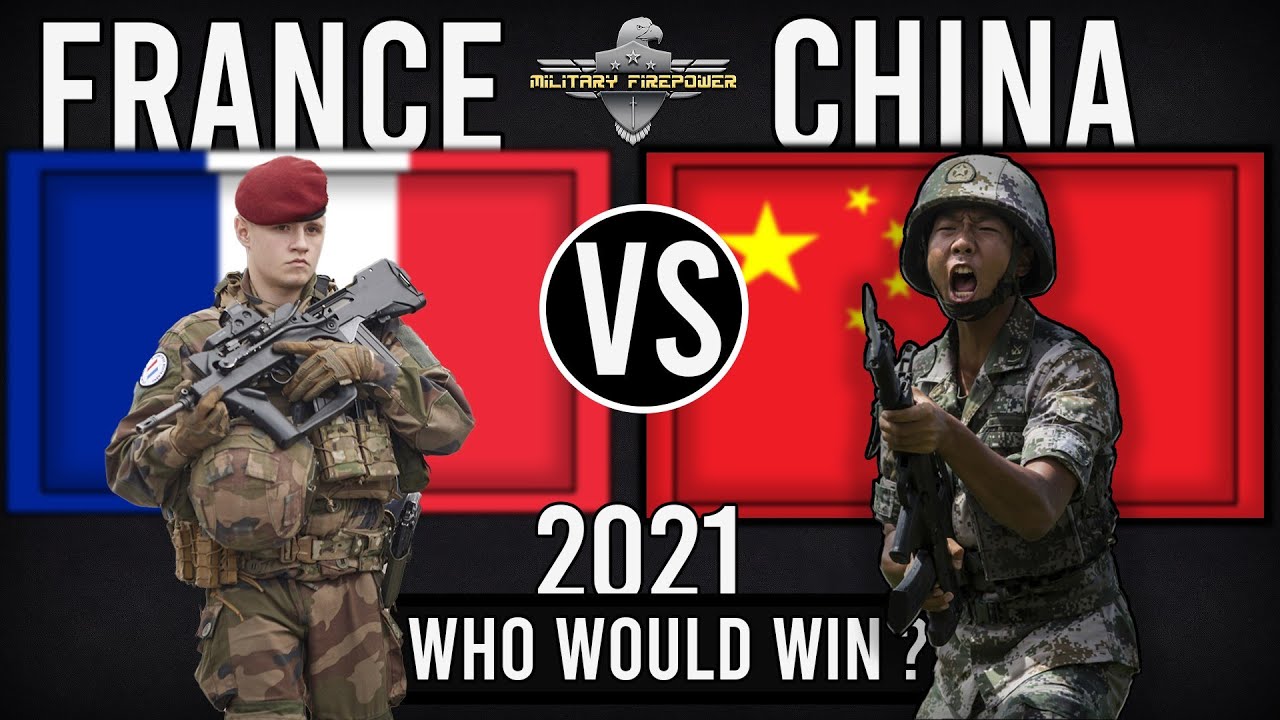 France vs China Military Power Comparison 2021