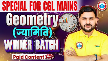 Geometry Marathon Class | Winner Batch | Maths Special for SSC CGL Mains 2024 By Rahul Teotia Sir