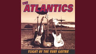 Video thumbnail of "The Atlantics - Flight of the Surf Guitar"