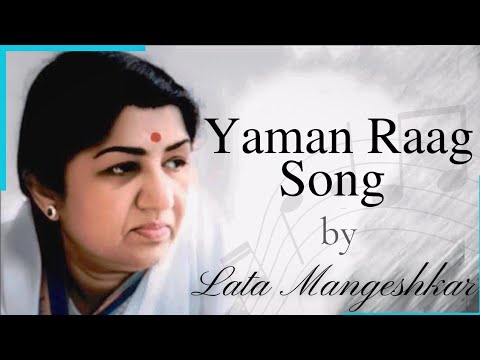 Yaman Raag Song by Lata Mangeshkar  Yaman Raag Song Naam Gum Jayega