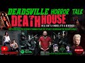 DVHT EP12: Death House 2017 Inside the Expendables of Horror"with the stunt coordinator!!