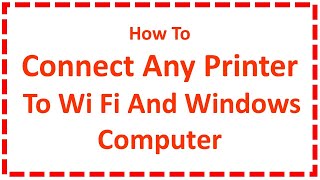 Connect Any Printer To Wi Fi And Windows Computer screenshot 4