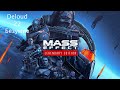 Mass effect legendary edition 22 Безумие ME 3