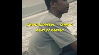 David Iztambul - tapaso Rayo di rantau