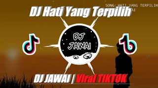 Video thumbnail of "DJ Hati Yang Terpilih | Ost. Cinta Suci Remix Viral 2020"