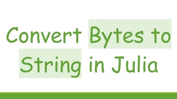 Convert Bytes to String in Julia