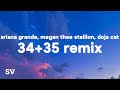 Ariana Grande - 34+35 (Remix) (Lyrics) feat. Megan Thee Stallion & Doja Cat