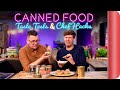 CANNED FOOD | Taste Tests & Chef Hacks