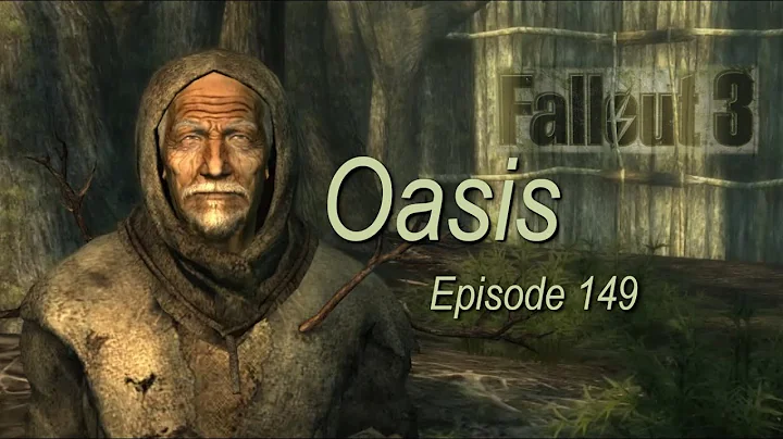 Oasis FALLOUT 3 ep149 (green mountain, Birch, Haro...