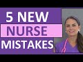 5 Common New Nurse Grad Mistakes to Avoid