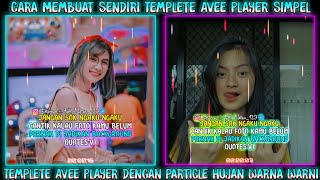 Tutorial Cara Membuat Templete Avee Player Dengan Particle Hujan Warna Warni ll Tutorial Avee Player