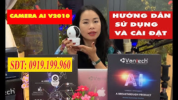Hướng Dẫn Cài Đặt, Sử Dụng Camera Vantech AI V2010