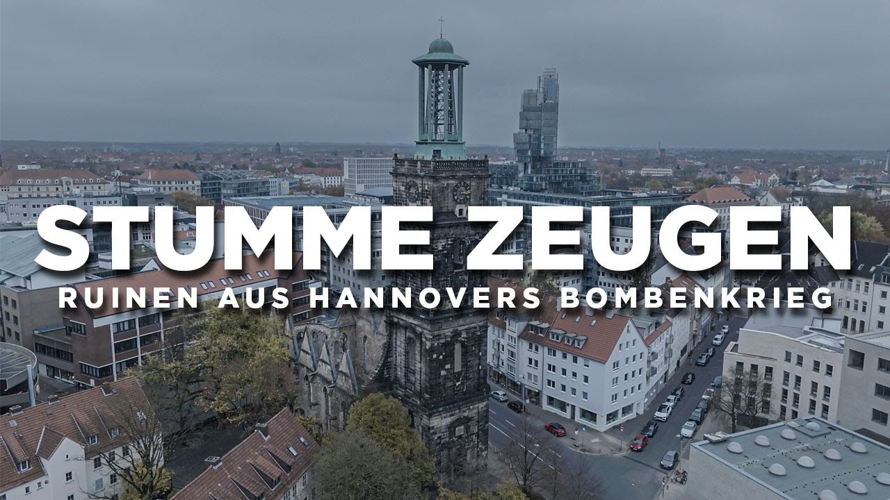 Stumme Zeugen - Die Ruinen vom Bombenkrieg auf Hannover