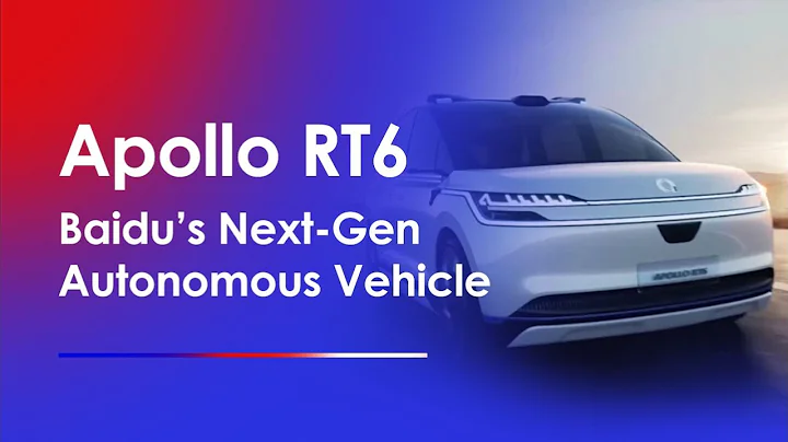 Baidu World 2022 | Say Hello to the Apollo RT6, Baidu's Next-Gen AV - DayDayNews