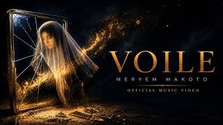 VOILE — Meryem Makoto (Official Music Video)