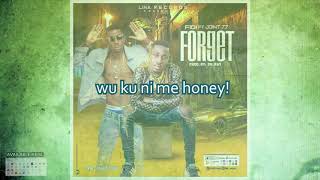 Fidi-Forget Ft  Joint 77-Prod: by Dr Ray Beat (official Lyrics)