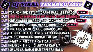 Download Lagu DJ TIKTOK TERBARU 2025-🎵DJ TOR MONITOR KETUA - ORANG BARU LEBE GACOR🎵DJ PACAR TETANGGA FULL ALBUM MP3 Download Lagu DJ TIKTOK TERBARU 2025-🎵DJ TOR MONITOR KETUA - ORANG BARU LEBE GACOR🎵DJ PACAR TETANGGA FULL ALBUM MP3