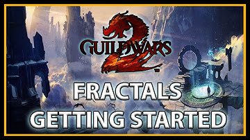 Guild Wars 2 - Fractals: Getting Started