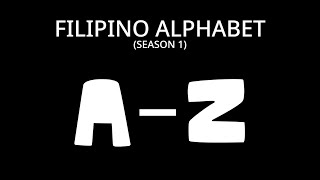 Filipino Alphabet Lore A - Z (SEASON 1)