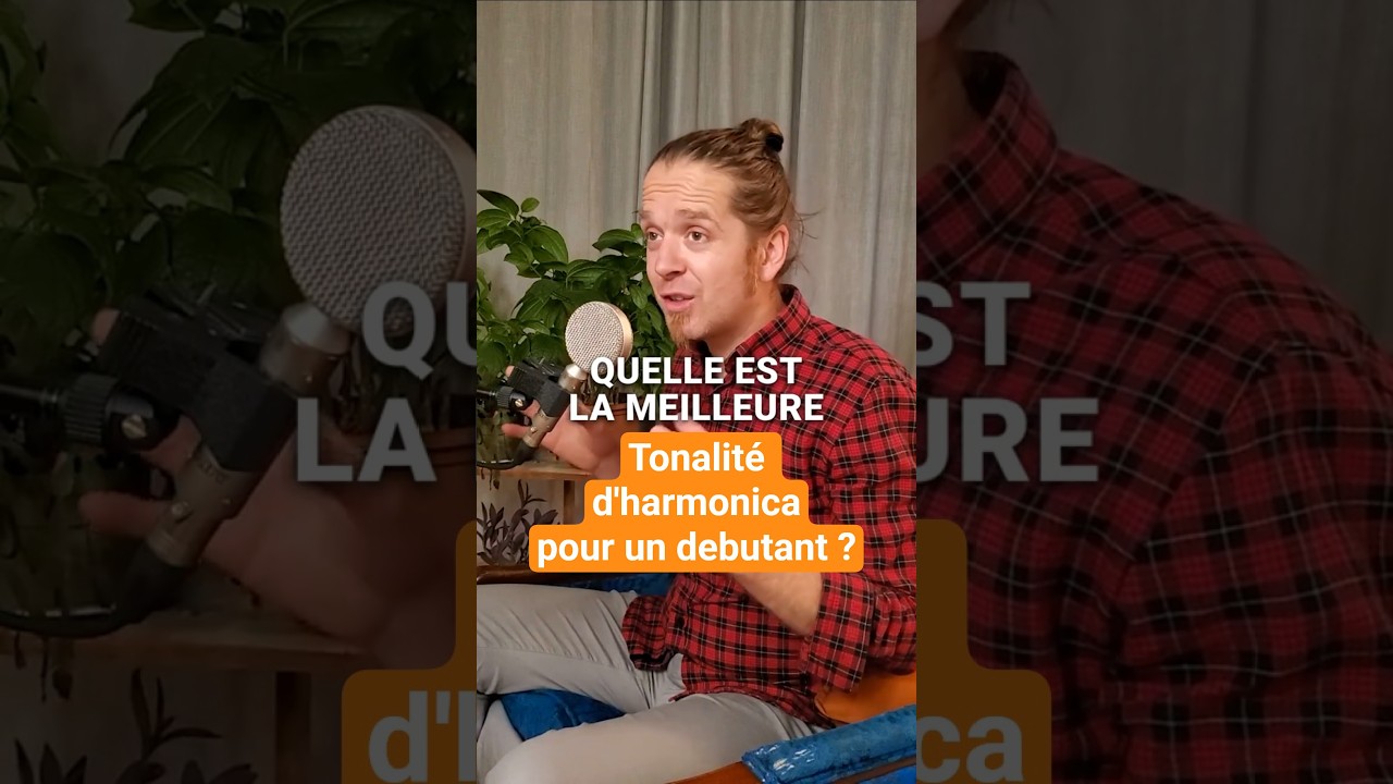Quelle est la meilleure tonalité d'harmonica pour un débutant?