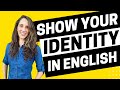 Aee  what bothers you how to show your identity with 3 key words