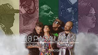 Playa Limbo Ft. Malta - 10 Para Las 10