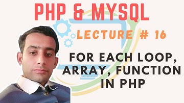 learn PHP & MYSQL Tutorial part 16 | for each loop, array, functions in php | SSTLAB